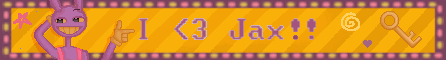 I _3 Jax!!